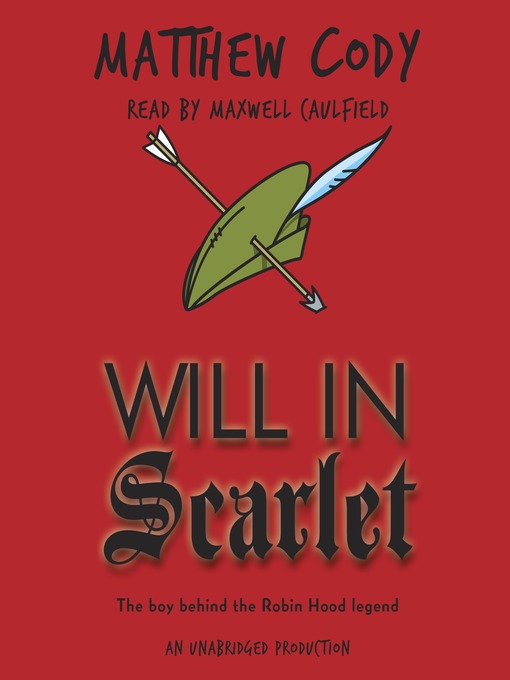 Title details for Will in Scarlet by Matthew Cody - Available
